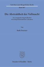 Die Abstraktheit der Vollmacht.