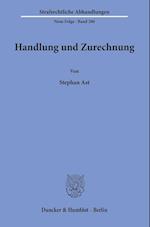 Handlung und Zurechnung