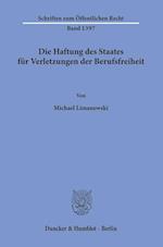 Die Haftung des Staates für Verletzungen der Berufsfreiheit