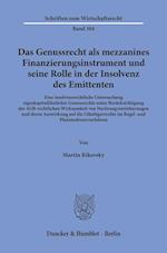 Das Genussrecht als mezzanines Finanzierungsinstrument und seine Rolle in der Insolvenz des Emittenten.