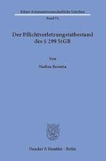 Der Pflichtverletzungstatbestand des § 299 StGB