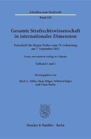 Gesamte Strafrechtswissenschaft in internationaler Dimension