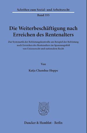 Die Weiterbeschäftigung nach Erreichen des Rentenalters