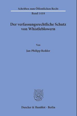 Der verfassungsrechtliche Schutz von Whistleblowern.