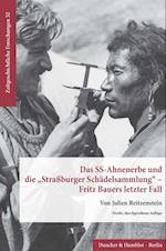 Das SS-Ahnenerbe und die »Straßburger Schädelsammlung« - Fritz Bauers letzter Fall.
