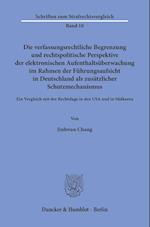 Die verfassungsrechtliche Begrenzung und rechtspolitische Perspektive der elektronischen Aufenthaltsüberwachung im Rahmen der Führungsaufsicht in Deutschland als zusätzlicher Schutzmechanismus.