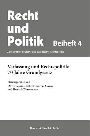 Verfassung und Rechtspolitik: 70 Jahre Grundgesetz.