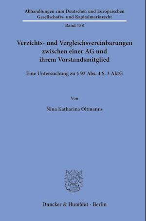 Verzichts- und Vergleichsvereinbarungen zwischen einer AG und ihrem Vorstandsmitglied.