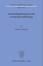 Fernmeldegeheimnis und Fernmeldeaufklärung.