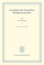 Grundriss Des Deutschen Strafprocessrechts