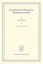 Grundriss des Deutschen Strafprocessrechts.