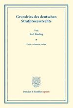 Grundriss des deutschen Strafprocessrechts