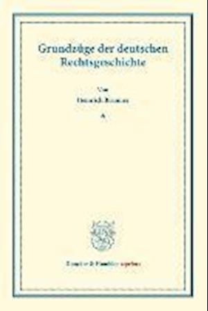 Grundzüge der deutschen Rechtsgeschichte