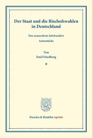 Der Staat und die Bischofswahlen in Deutschland.
