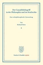 Der Causalitätsbegriff in der Philosophie und im Strafrechte