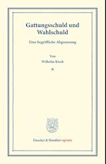 Gattungsschuld und Wahlschuld.