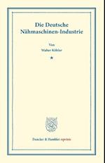 Die Deutsche Nähmaschinen-Industrie