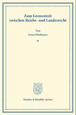 Zum Grenzstreit zwischen Reichs- und Landesrecht