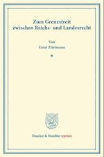 Zum Grenzstreit zwischen Reichs- und Landesrecht