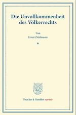 Die Unvollkommenheit des Völkerrechts