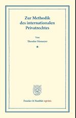 Zur Methodik des internationalen Privatrechtes