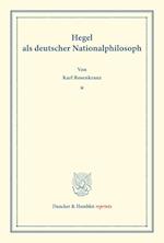 Hegel als deutscher Nationalphilosoph.