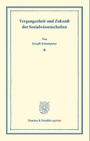 Vergangenheit und Zukunft der Sozialwissenschaften