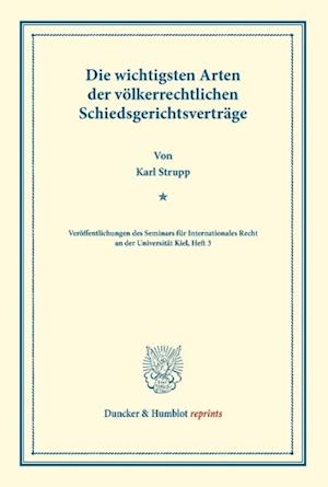 Die wichtigsten Arten der völkerrechtlichen Schiedsgerichtsverträge