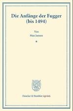 Die Anfänge der Fugger (bis 1494).