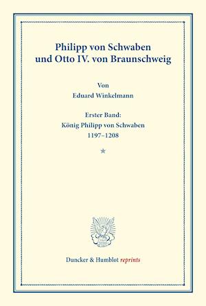 Philipp von Schwaben und Otto IV. von Braunschweig.