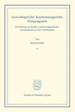 Gewerbegericht, Kaufmannsgericht, Einigungsamt.