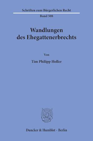 Wandlungen des Ehegattenerbrechts.