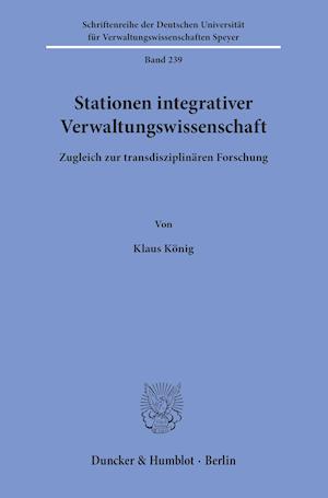 Stationen integrativer Verwaltungswissenschaft.