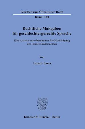 Rechtliche Maßgaben für geschlechtergerechte Sprache.