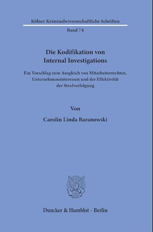 Die Kodifikation von Internal Investigations.