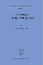 Altrechtliche Grunddienstbarkeiten