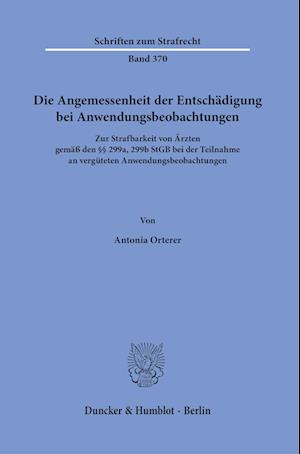 Die Angemessenheit der Entschädigung bei Anwendungsbeobachtungen.