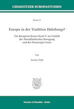 Europa in der Tradition Habsburgs?