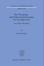 Die Übergangs- und Schlussbestimmungen des Grundgesetzes.