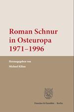 Roman Schnur in Osteuropa 1971-1996.