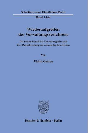 Wiederaufgreifen des Verwaltungsverfahrens.