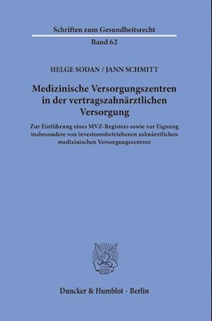 Medizinische Versorgungszentren in der vertragszahnärztlichen Versorgung