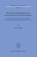 Die Urteilsverkündungsfrist im strafrechtlichen Revisionsverfahren.