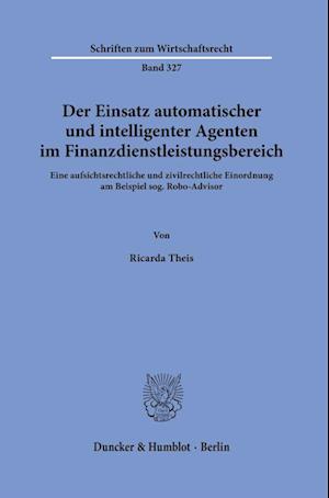 Der Einsatz automatischer und intelligenter Agenten im Finanzdienstleistungsbereich.