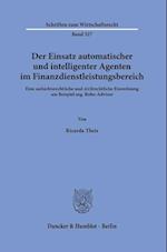 Der Einsatz automatischer und intelligenter Agenten im Finanzdienstleistungsbereich.