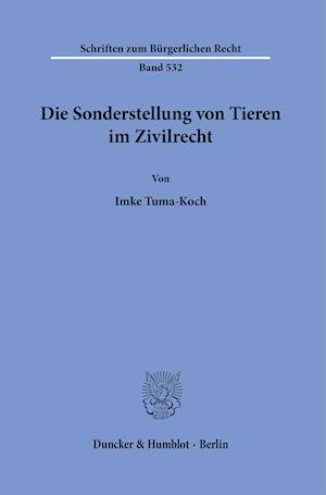 Die Sonderstellung von Tieren im Zivilrecht