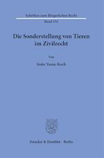 Die Sonderstellung von Tieren im Zivilrecht