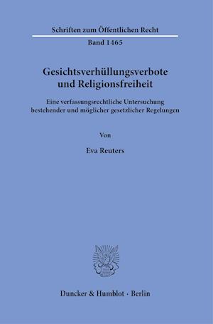 Gesichtsverhüllungsverbote und Religionsfreiheit.