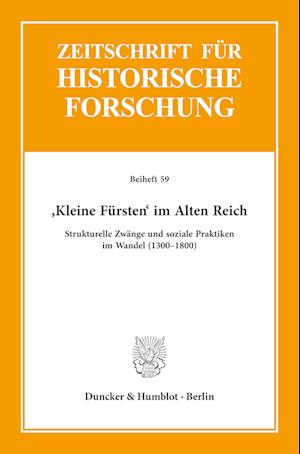 &gt;Kleine Fürsten&lt; im Alten Reich.