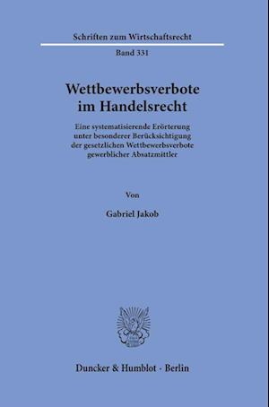 Wettbewerbsverbote im Handelsrecht.